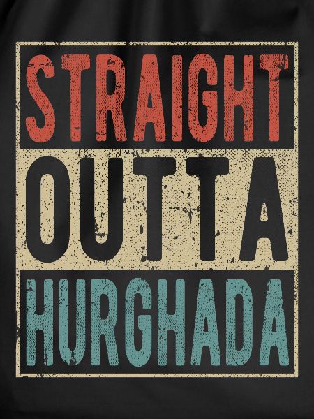 Straight outta Hurghada