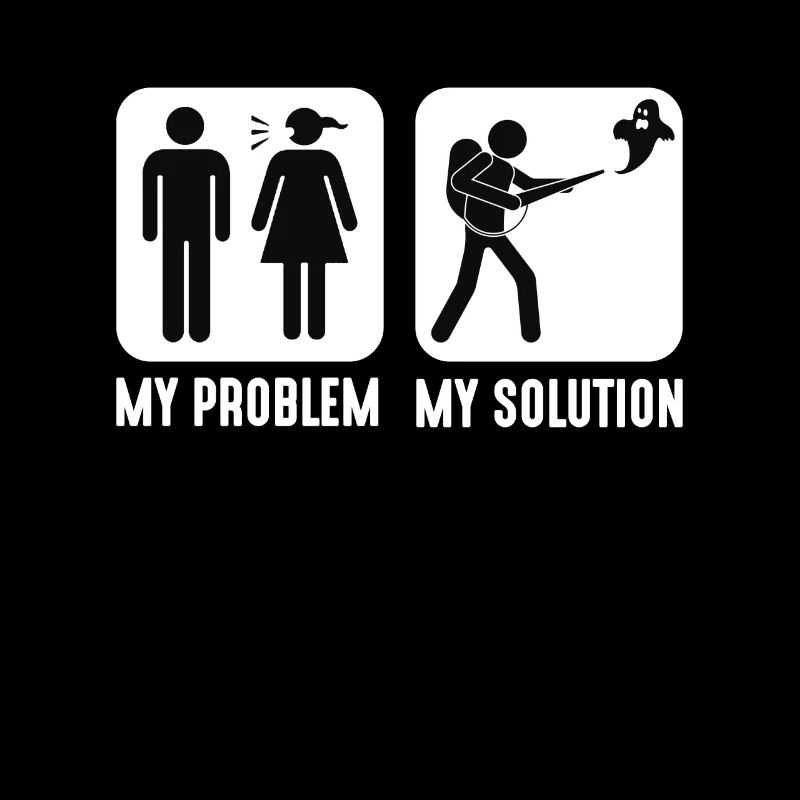 Ghost Hunter My Problem My Solution Pictogram Dad
