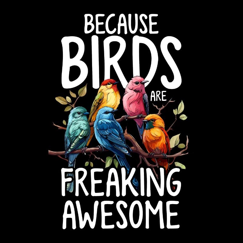 Freaking Awesome Bird Keeper Funny Birding Bird