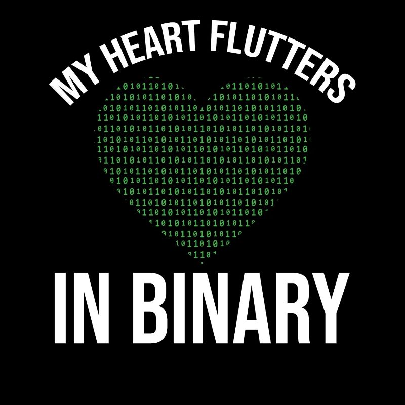 My Heart Flutters In Binary Programmer Computer