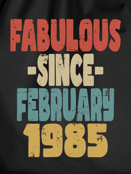 Fabulous February 1985