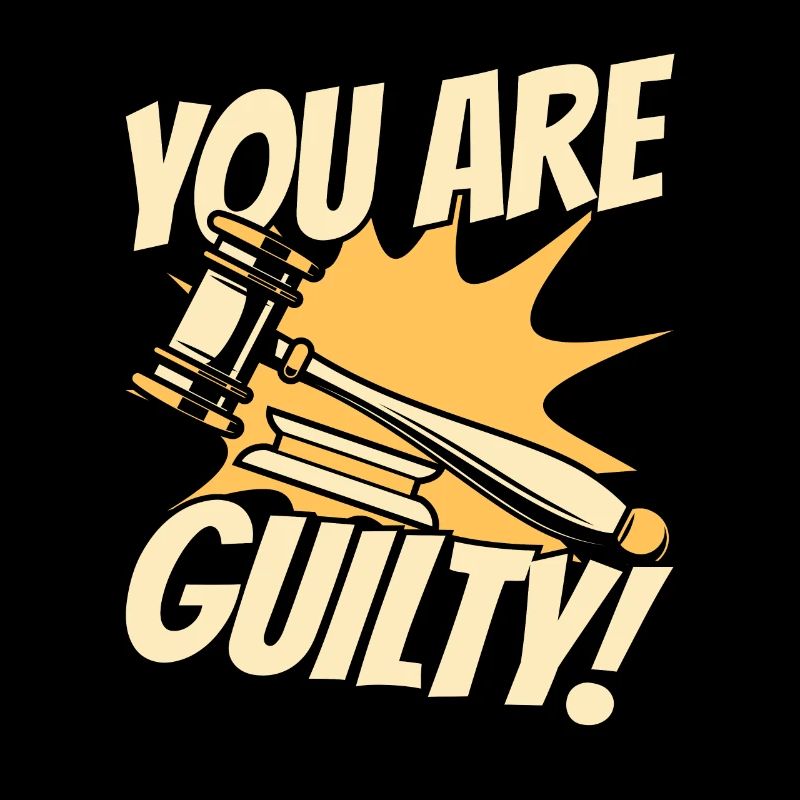 Vous êtes coupable Conseiller juridique Procureur général