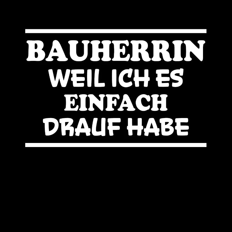 Bauherrin Spruch Bauherr Lustig Bauherrin Geschenk