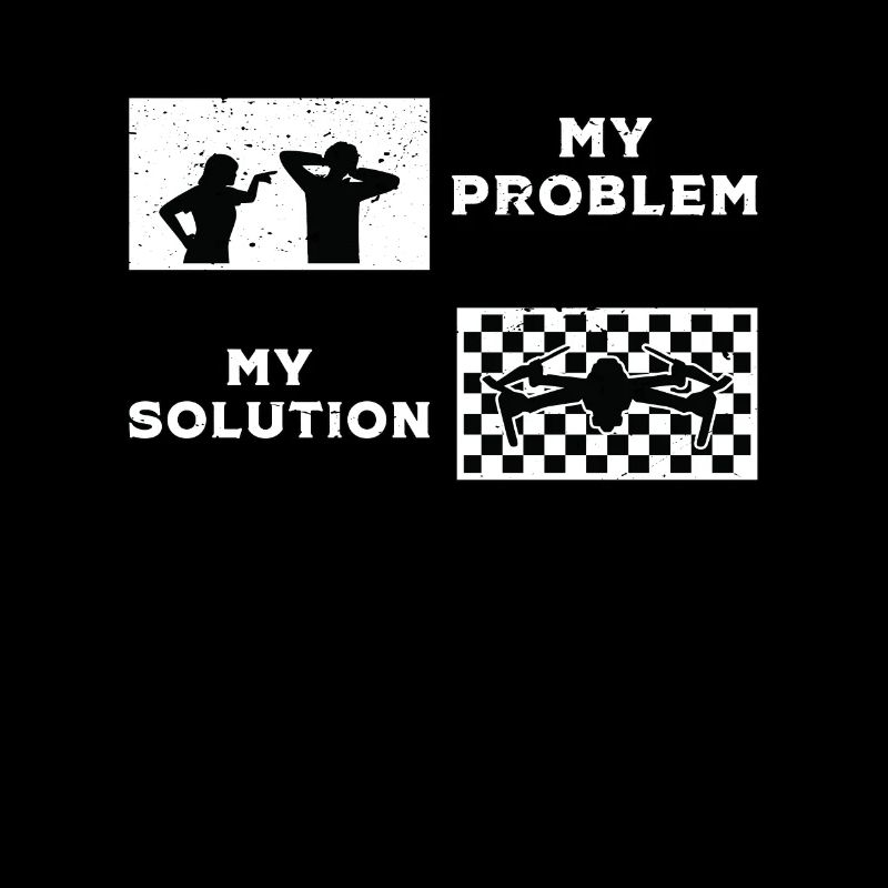 Drone Racing Lover My Problem My Pictogram Dad Mom