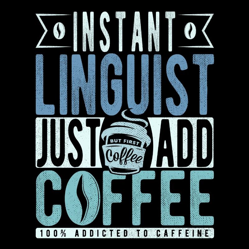 Instant-Linguist Fügen Sie einfach Kaffee hinzu