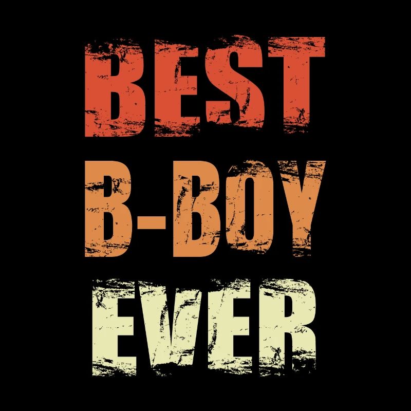 Best B-Boy Ever