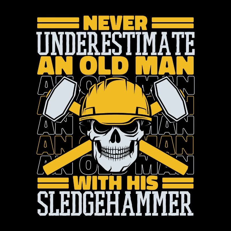 Never Underestimate An Old Man With Sledgehammer
