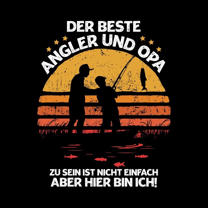 Der Beste Angler Und Opa Zu Sein Ist Nicht Einfach