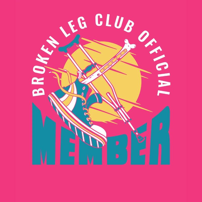 Broken Leg Club Official Member Broken Bone Bone
