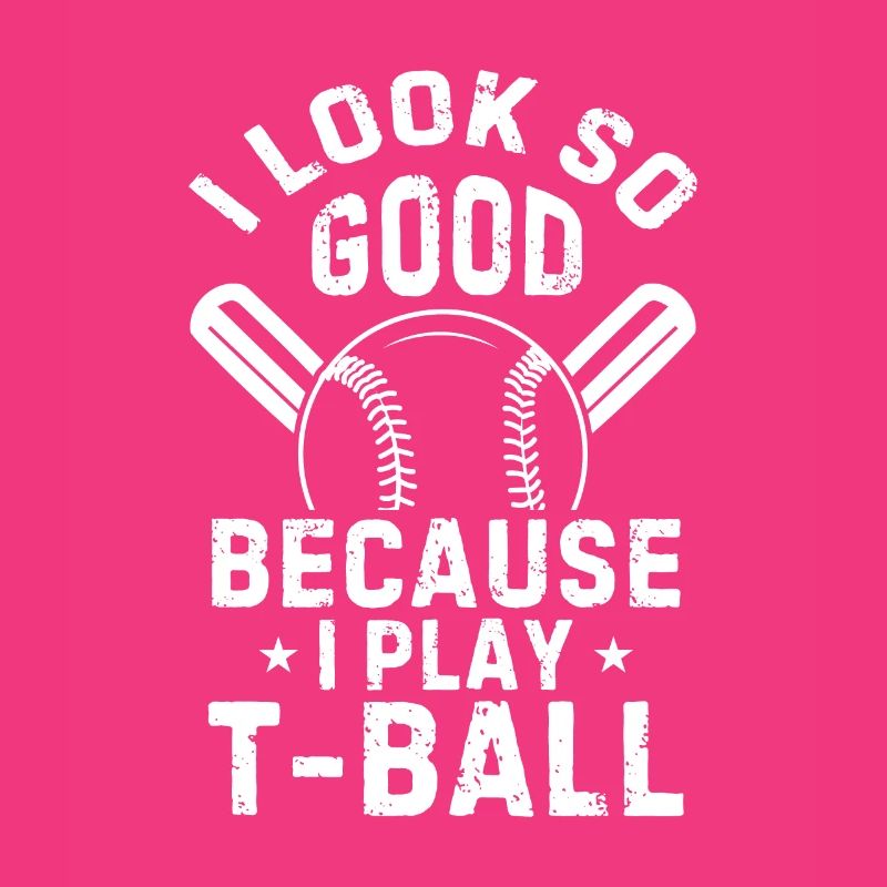 Teeball Player - I look so good because I play T-b
