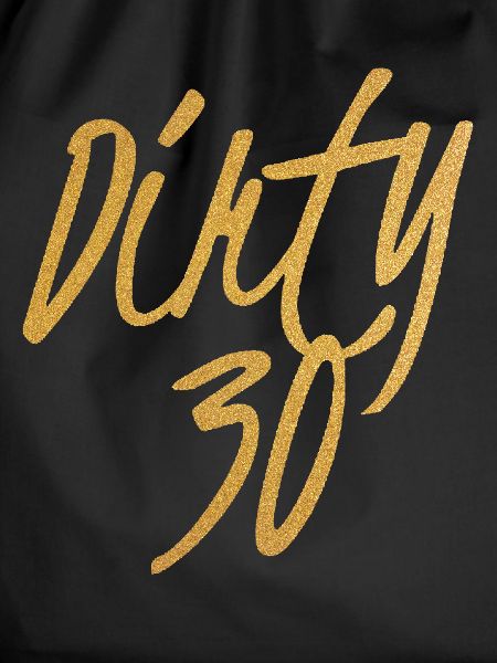 Dirty 30 30th Birthday