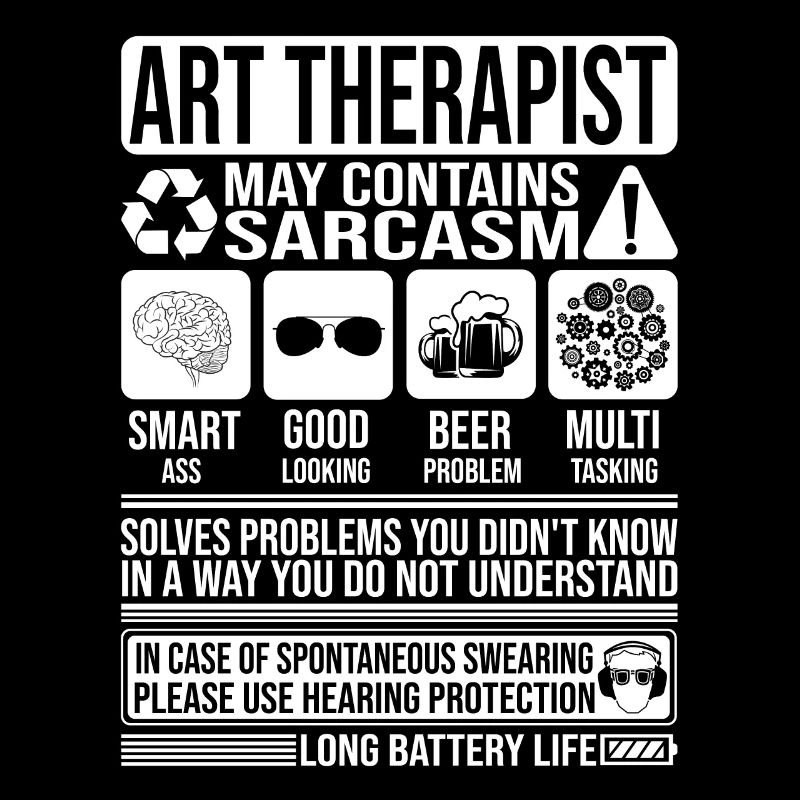 Art Therapist Sarcasm funny Gift Art Therapist