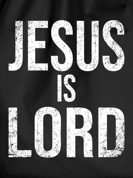 Jesus Is Lord