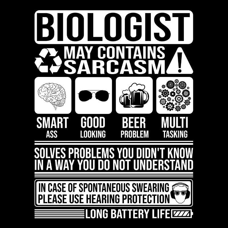 Biologiste Sarcasme drôle cadeau biologiste