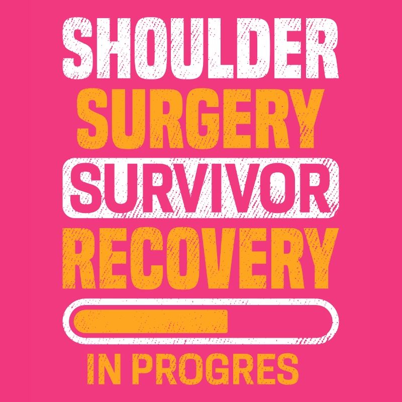 Shoulder Surgery Survivor Post Surgery Recovery