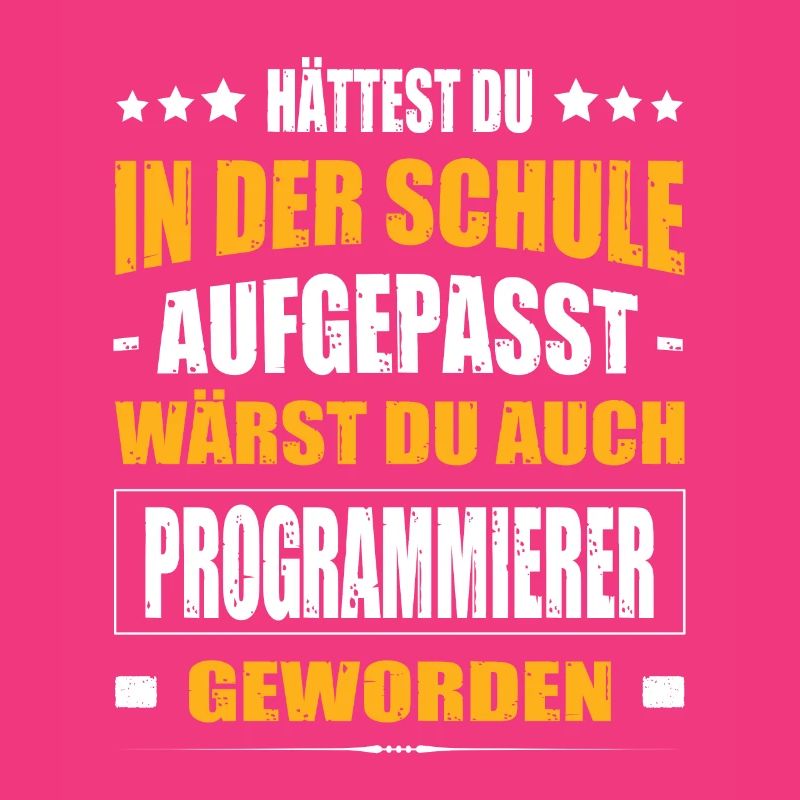 Hättest Du In Der Schule Aufgepasst Programmierer