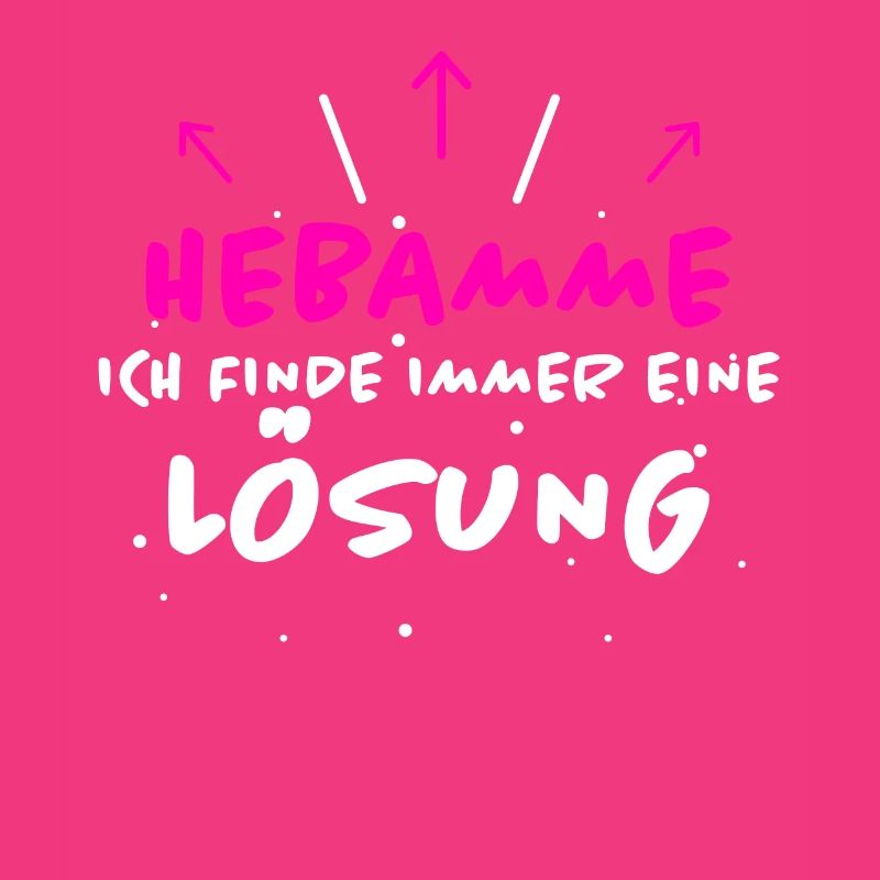 Hebamme Spruch Beruf Lustiges Hebammen Geschenk