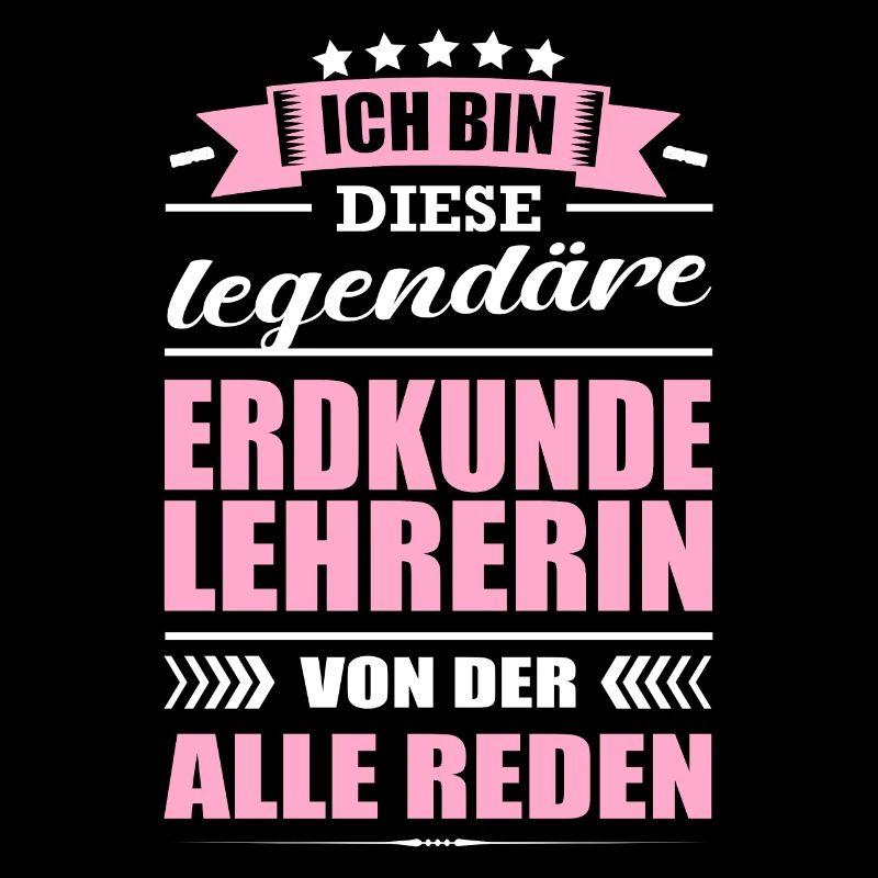 Ich Bin Diese Legendäre Erdkundelehrerin Lehrerin