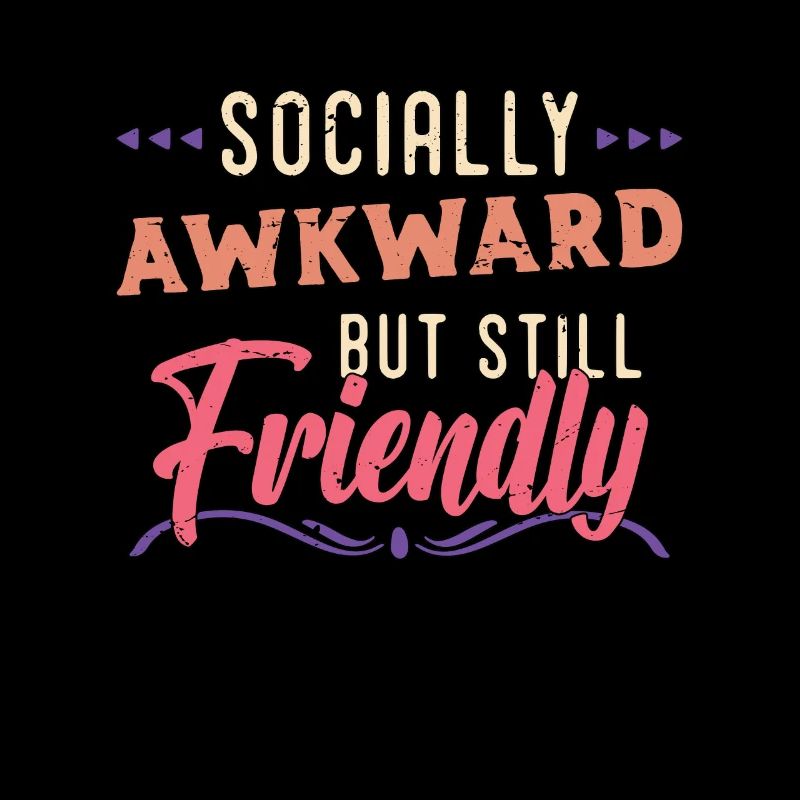Introvert Socially Awkward But Still Introverted