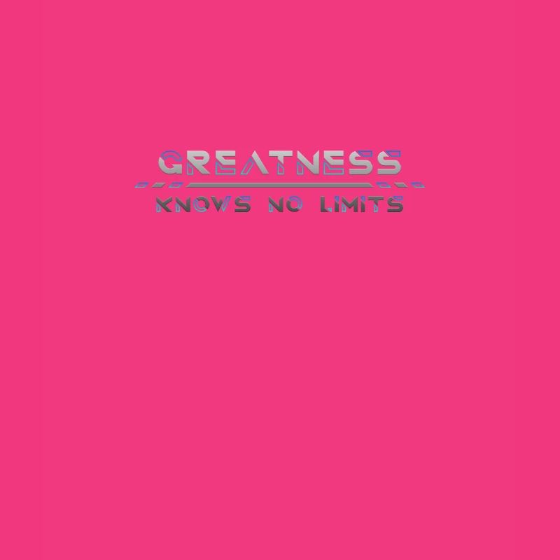Greatness Knows No Limits: Reach Beyond