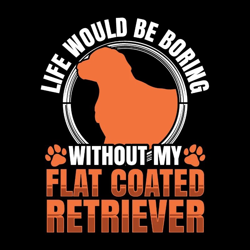 Boring without a Flat Coated Retriever