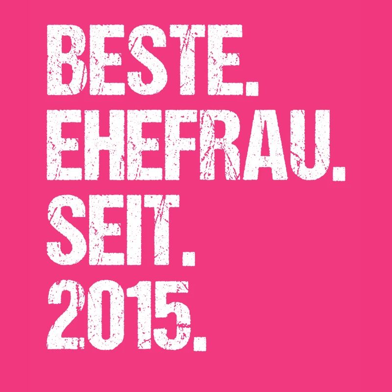 Valentinstag Beste Ehefrau Seit 2015