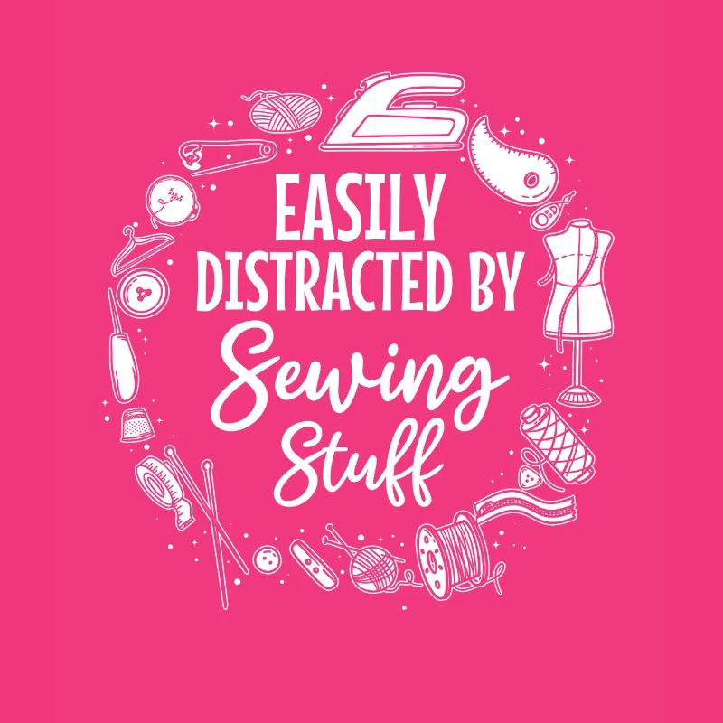Easily Distracted By Sewing Stuff - Sewing Machine