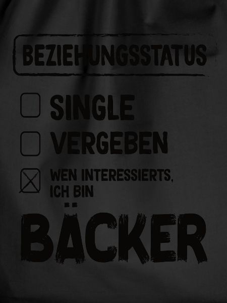 Bäcker Beziehungsstatus Back Backwaren Backen