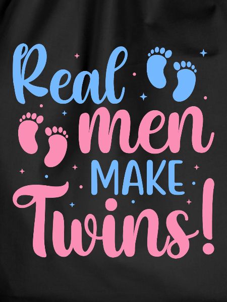 Real Men Make Twins