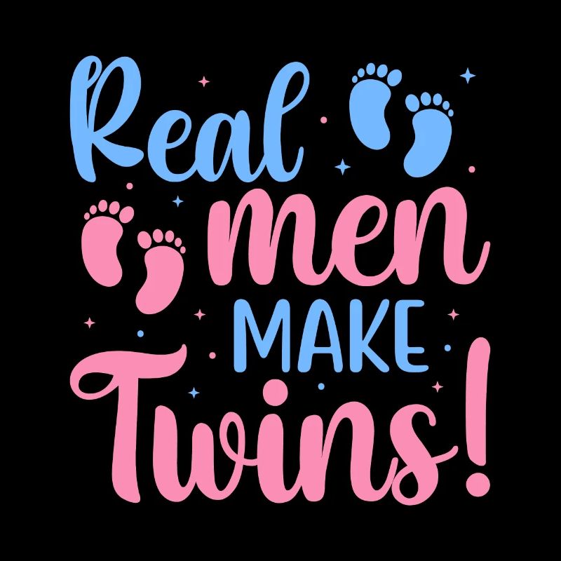 Real Men Make Twins