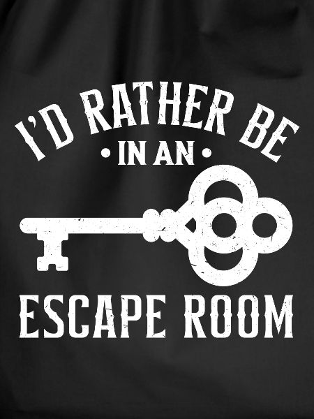 Funny Escape Room Saying