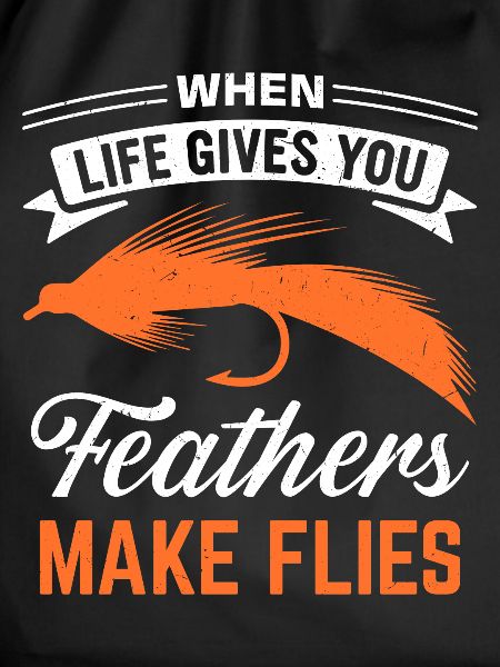 Funny fly tying saying