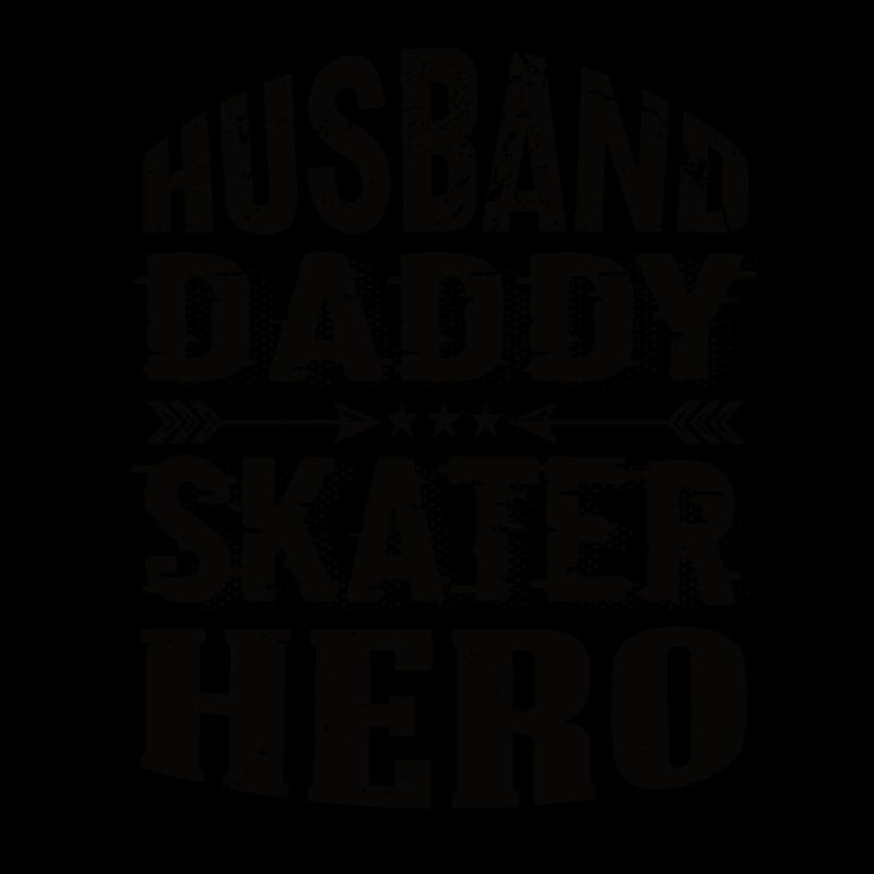 Husband Daddy Skater Hero
