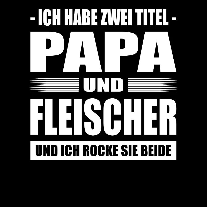 Zwei Titel Papa Und Fleischer Vater Metzger