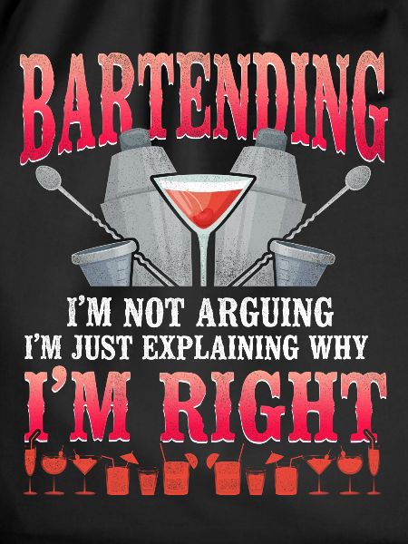 Bartender Mixologist Bartender I'm