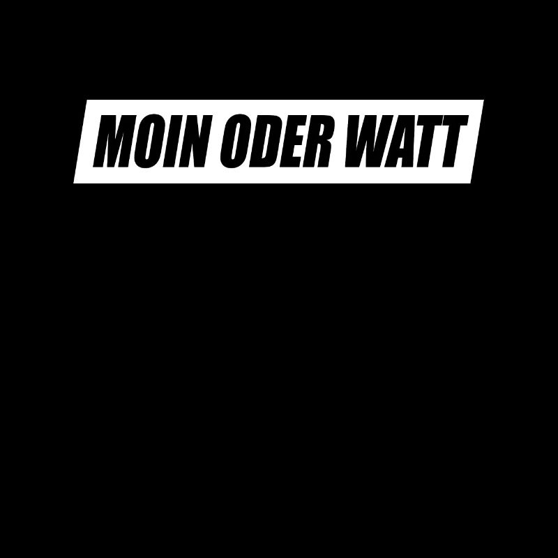Moin Oder Watt Ruhrgebiet Ruhrpott Hamburg Moin