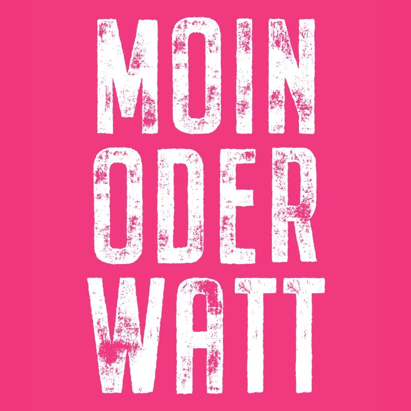 Moin Oder Watt Ruhrgebiet Ruhrpott Hamburg Moin