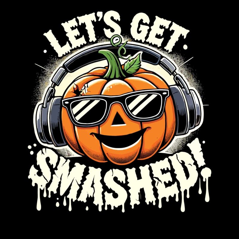 Funny Halloween Pumpkin - Let's Get Smashed