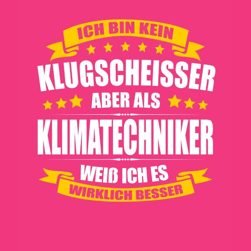 Ich Bin Kein Klugscheisser Klimatechniker