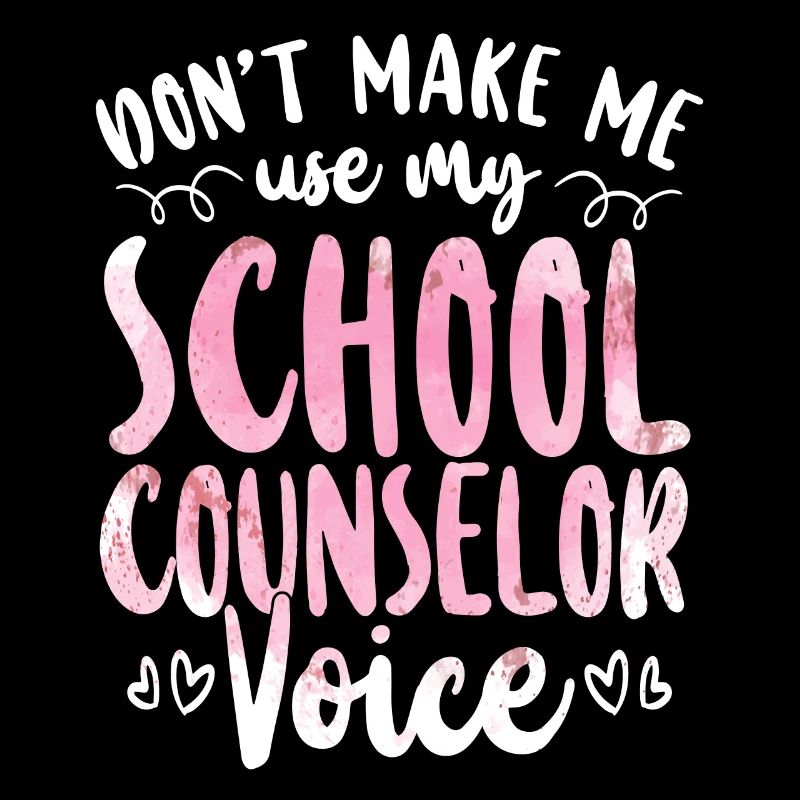School Counselor Don't Make Me Use