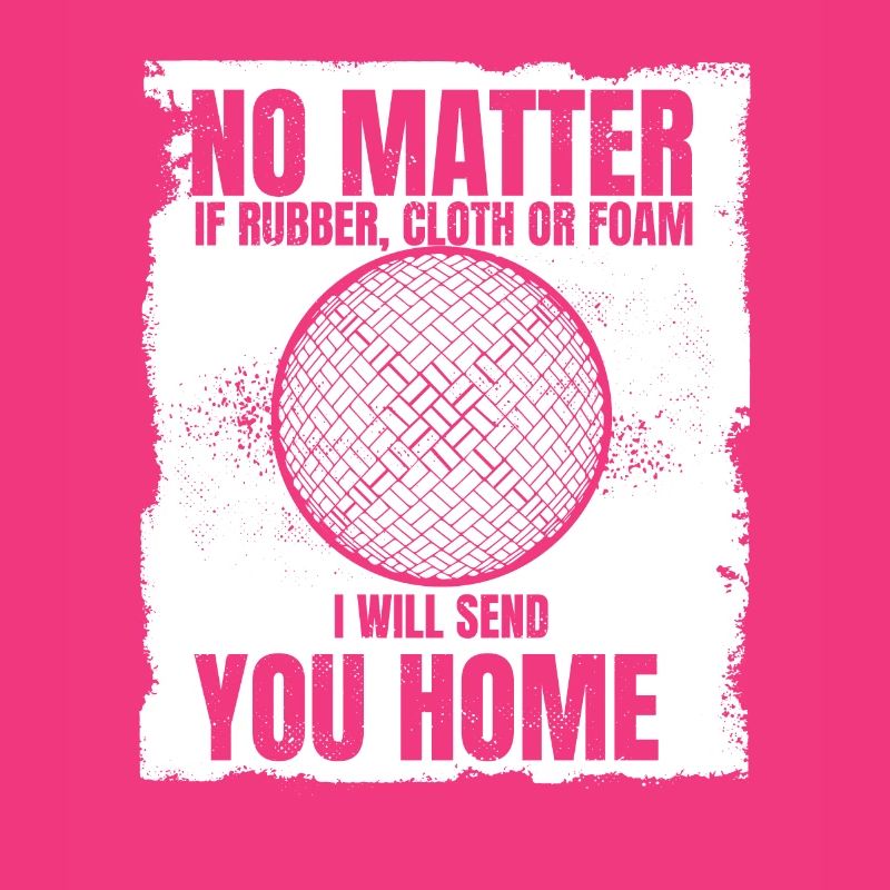I Will Send You Home Game Prisonball Team Player