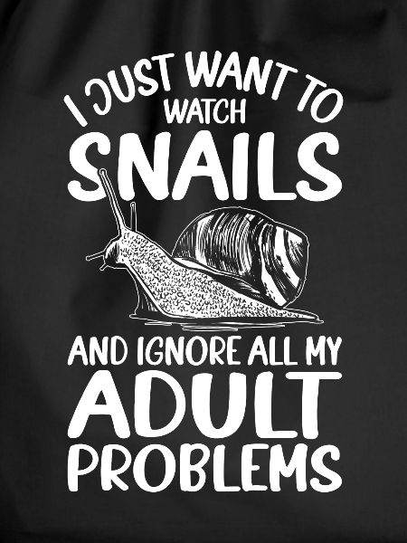 Funny Snail Saying