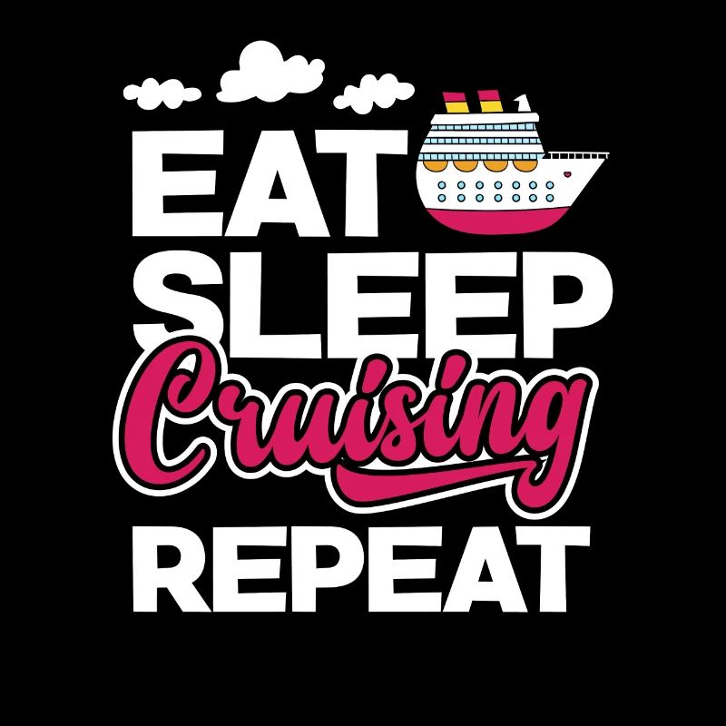 Manger Dormir Croisière Répéter Temps de loisir parfait