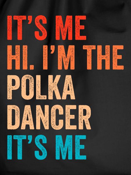 Funny Polka Saying