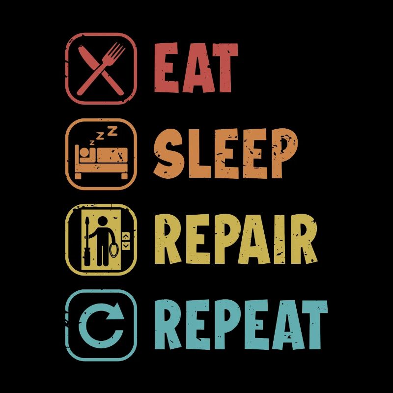 Eat Sleep Réparation Répétition Technicien Réparation