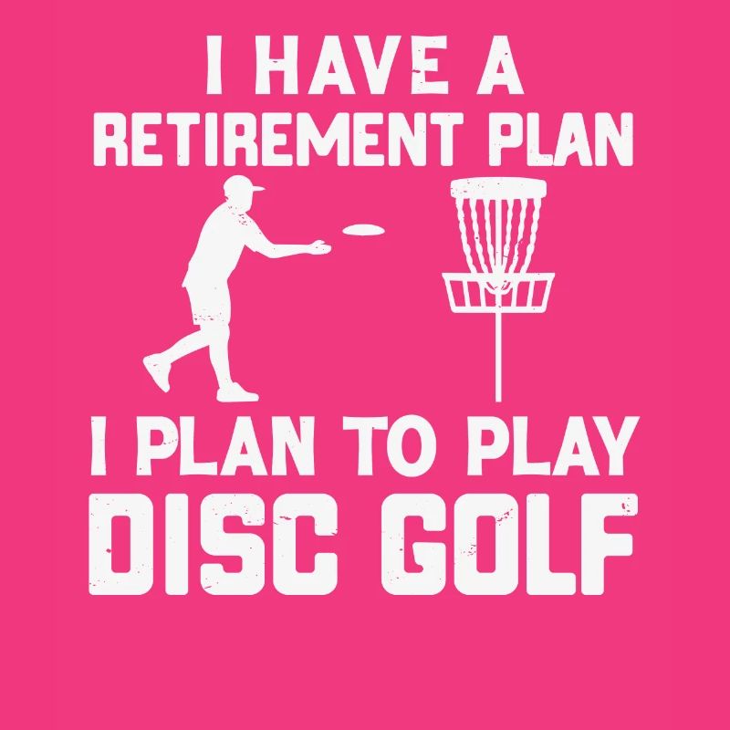 J’ai un plan de retraite Disc Golf