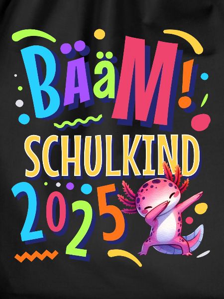Bääm Schulkind 2025 Axolotl