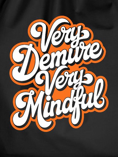 very demure very mindful