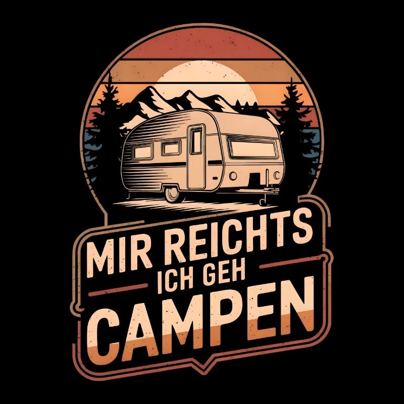 I've had enough I go camping caravan retro camping