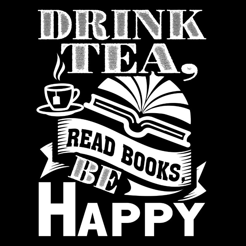 Book Drink Tea Read Books Be Happy